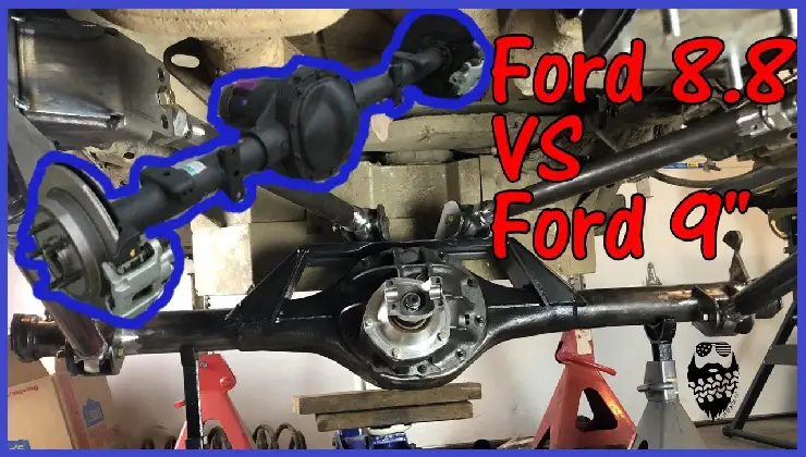 Ford 8.8 vs 9 Inch